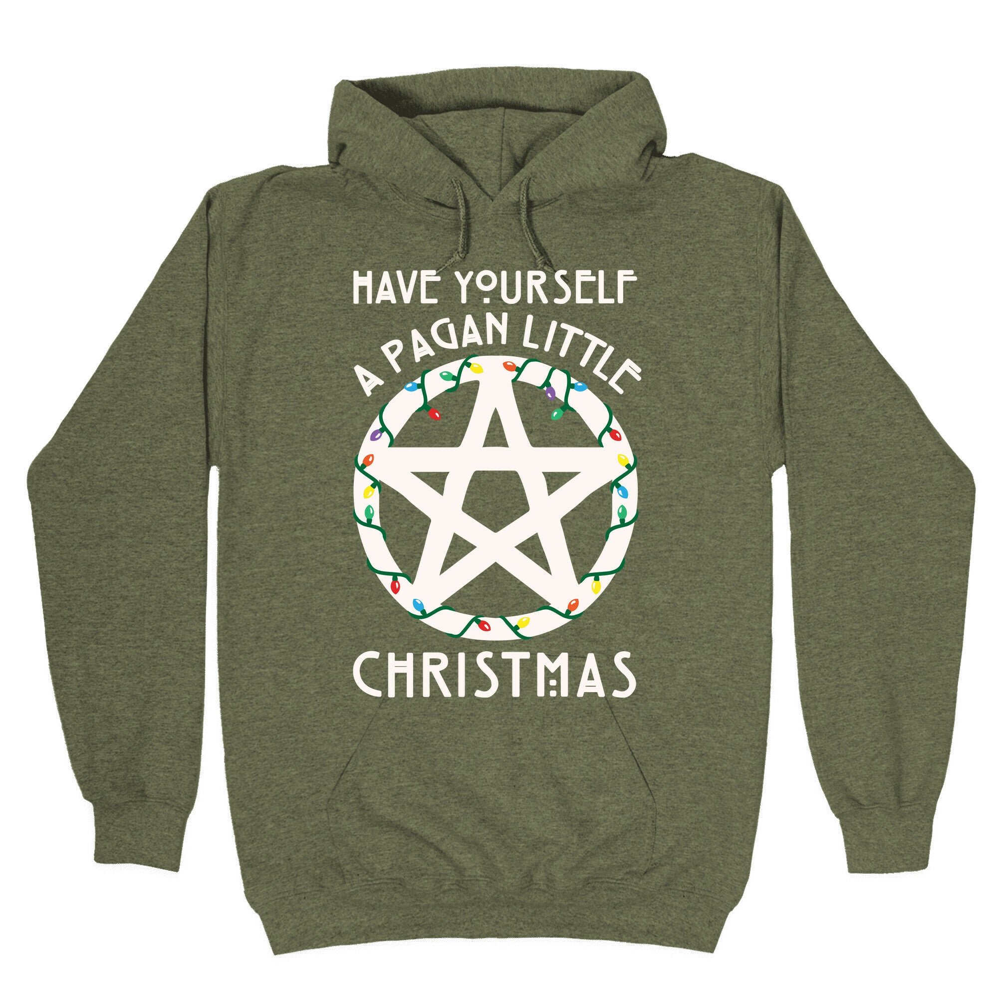 Have Yourself A Pagan Little Christmas Parody White Print Hoodie
